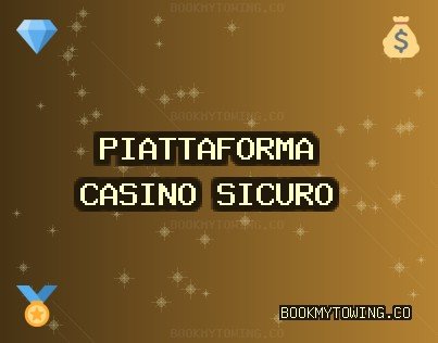 Siti Casino Ottobre 2025: Casino Affidabili | bookmytowing.co